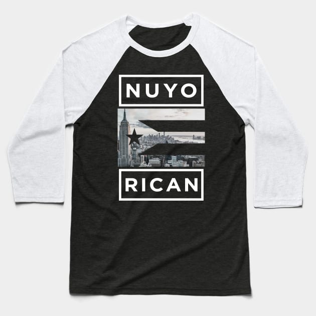 Nuyo Rican Puerto Rico New York Puerto Rican Flag Baseball T-Shirt by PuertoRicoShirts